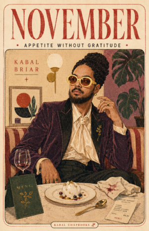 November: Appetite Without Gratitude